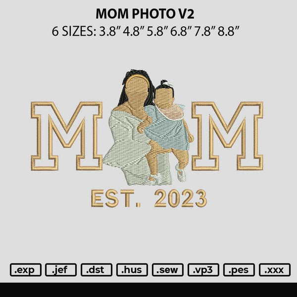 Mom Photo V2 Embroidery File 6 sizes