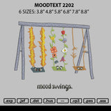 Moodtext 2202 Embroidery File 6 sizes
