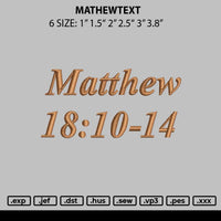 Mathewtext Embroidery File 6 sizes