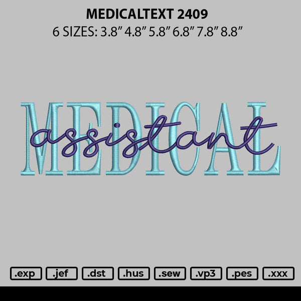 Medicaltext 2409 Embroidery File 6 sizes