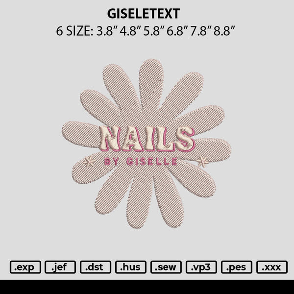 Giseletext Embroidery File 6 sizes