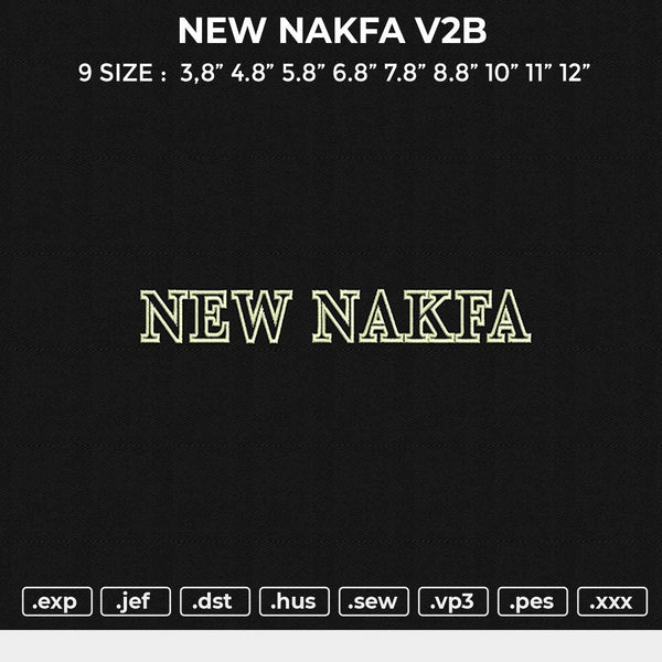 NEW NAKFA V1 Embroidery File 6 size