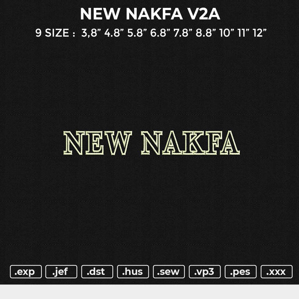 NEW NAKFA V2A Embroidery File 6 size