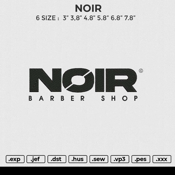 NOIR Embroidery File 6 size