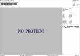 NO PROTEIN Embroidery Machine Files