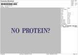 NO PROTEIN Embroidery Machine Files
