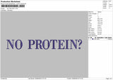 NO PROTEIN Embroidery Machine Files