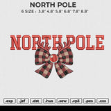 NORTH POLE Embroidery File 6 size