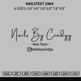 Nailstext 2904 Embroidery File 6 sizes