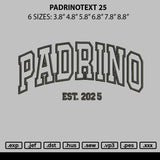 Padrinotext 25 Embroidery File 6 sizes