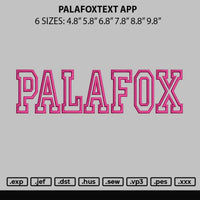 Palafoxtext App Embroidery File 6 sizes