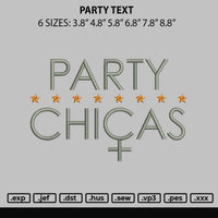 Party Text Embroidery File 6 sizes