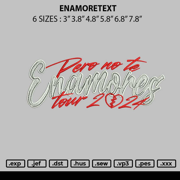 Enamoretext Embroidery File 6 sizes