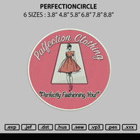 Perfectioncircle Embroidery File 6 sizes