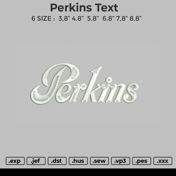 Perkins Text Embroidery File 4 size