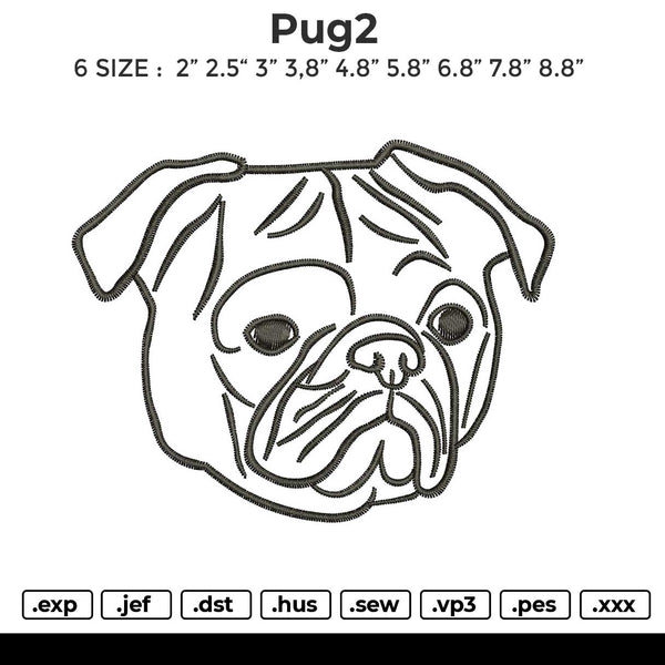 PUG2 Embroidery File 6 size