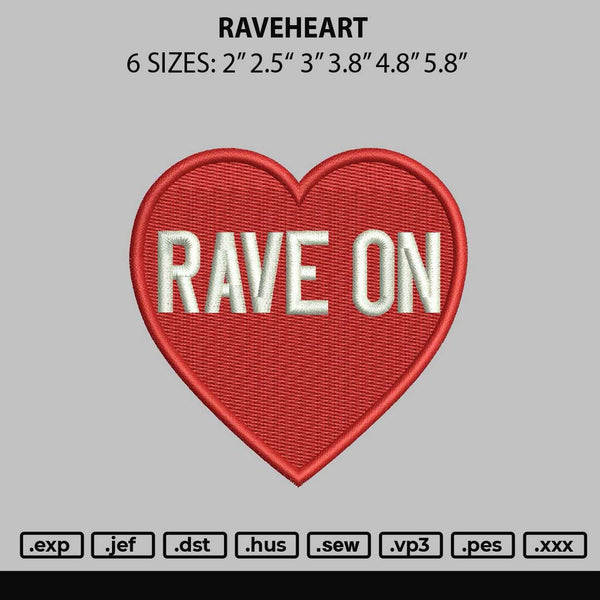 Raveheart Embroidery File 6 sizes