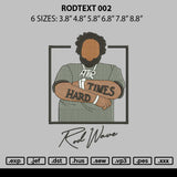 Rodtext 002 Embroidery File 6 sizes