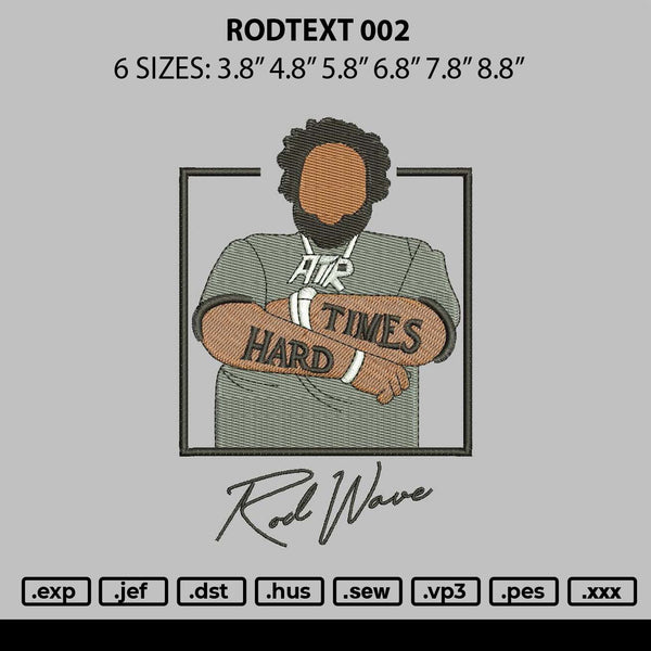 Rodtext 002 Embroidery File 6 sizes
