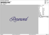 Reservedtext Embroidery File 6 sizes