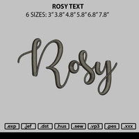 Rosy Text Embroidery File 6 sizes