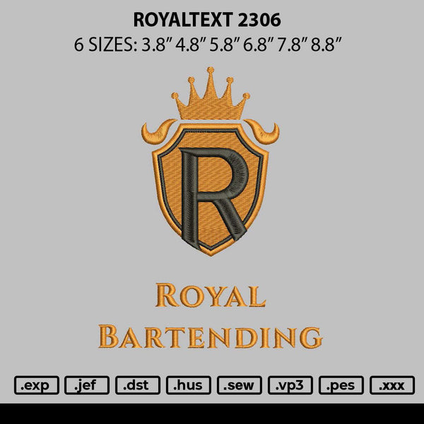 Royaltext 2306 Embroidery File 6 sizes