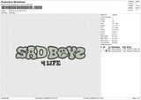SAD BOYS IN LIFE Embroidery File 6 size