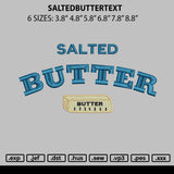 Saltedbuttertext Embroidery File 6 sizes