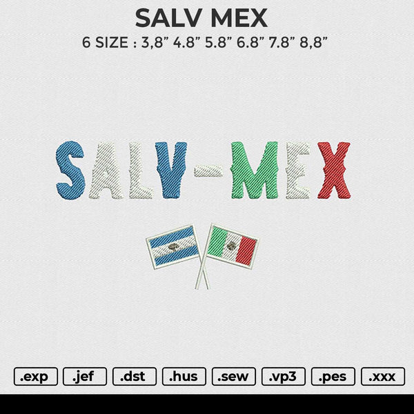 SALV MEX Embroidery File 6 size