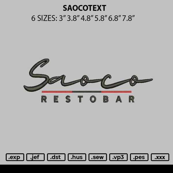 Saocotext Embroidery File 6 sizes