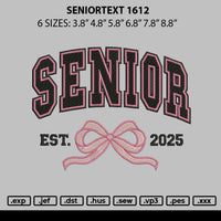 Seniortext1612 Embroidery File 6 sizes