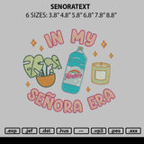 Senoratext Embroidery File 6 sizes