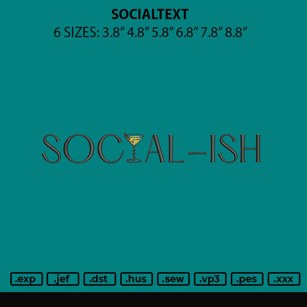 Socialtext Embroidery File 6 sizes