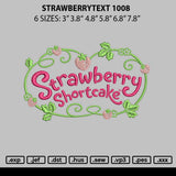 Strawberrytext 1008 Embroidery File 6 sizes