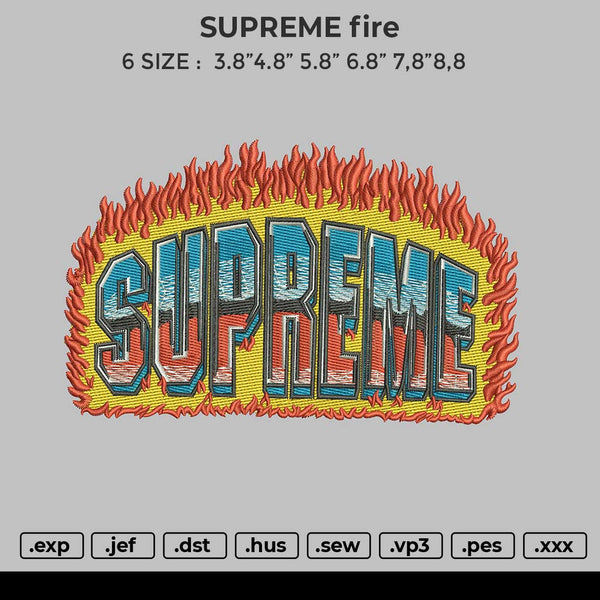 SUPREME fire