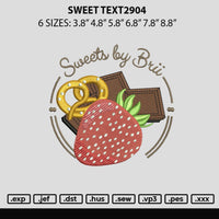 Sweet Text2904 Embroidery File 6 sizes