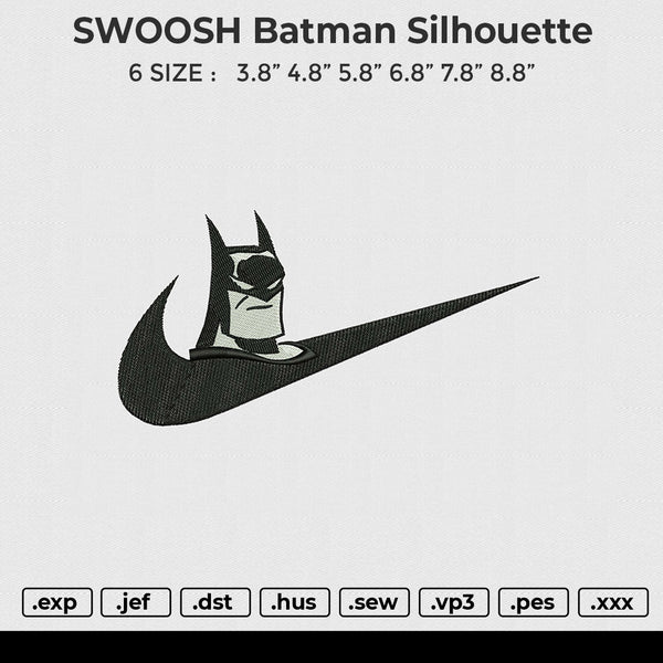 SWOOSH batman silhouette Embroidery File 6 size