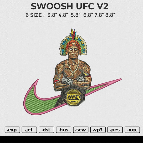 SWOOSH UFC V2 Embroidery File 6 size