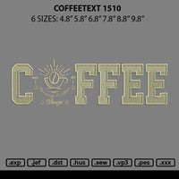 Coffeetext 1510 Embroidery File 6 sizes