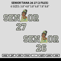 Senior Tiana 26 27 Embroidery 2 Files