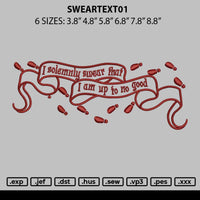 Sweartext 01 Embroidery File 6 sizes