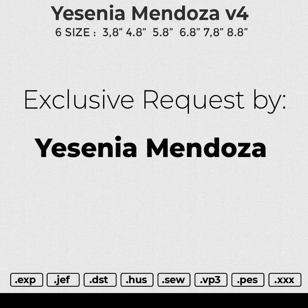 Yesenia Mendoza v4 Embroidery File 5 size