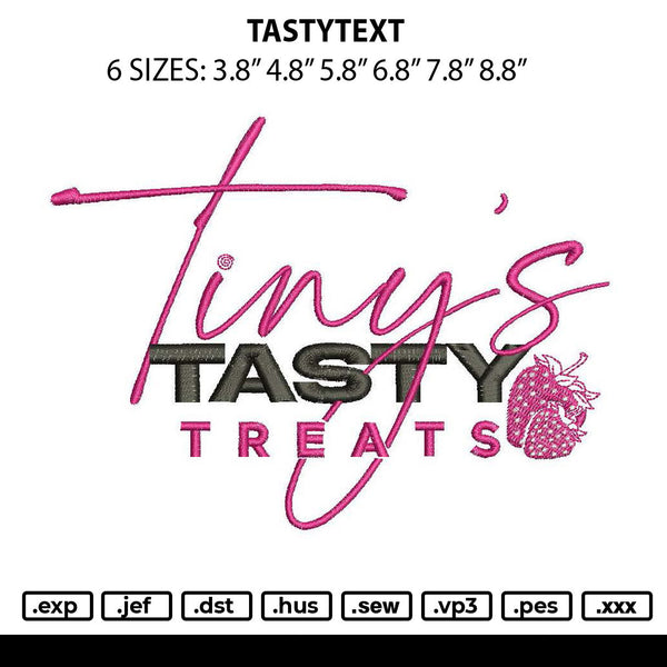 Tastytext Embroidery File 6 sizes