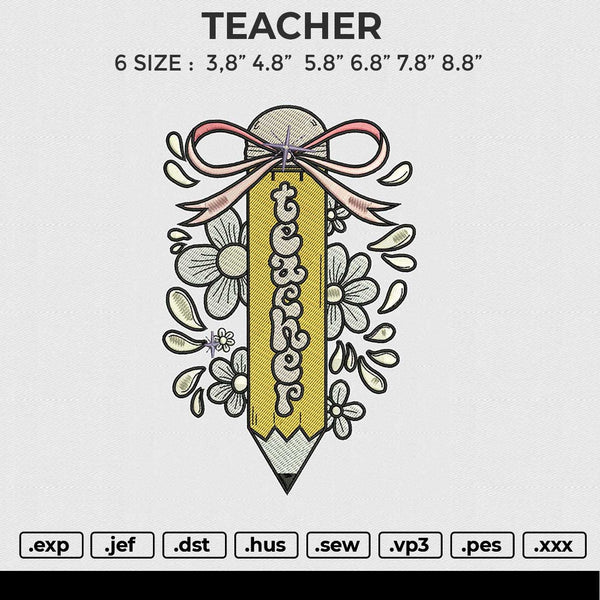 TEACHER Embroidery File 6 size