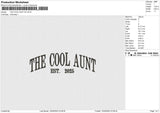 THE COOL AUNT 25 Embroidery File 6 sizes