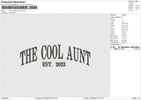 THE COOL AUNT Embroidery File 6 size