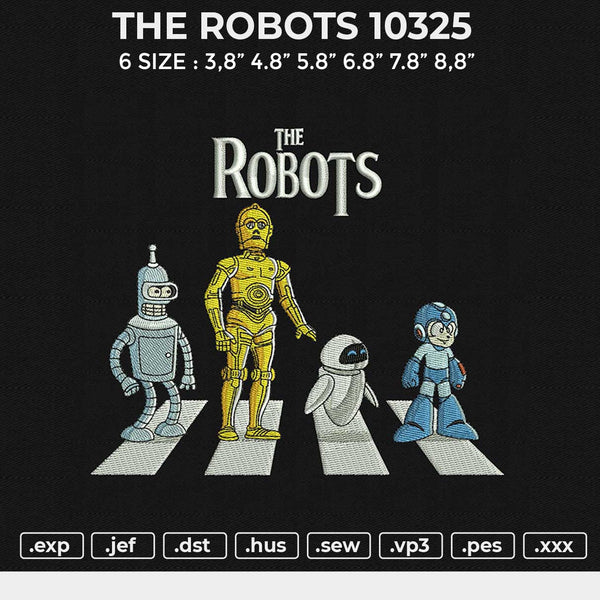 THE ROBOTS 10325 Embroidery File 6 size