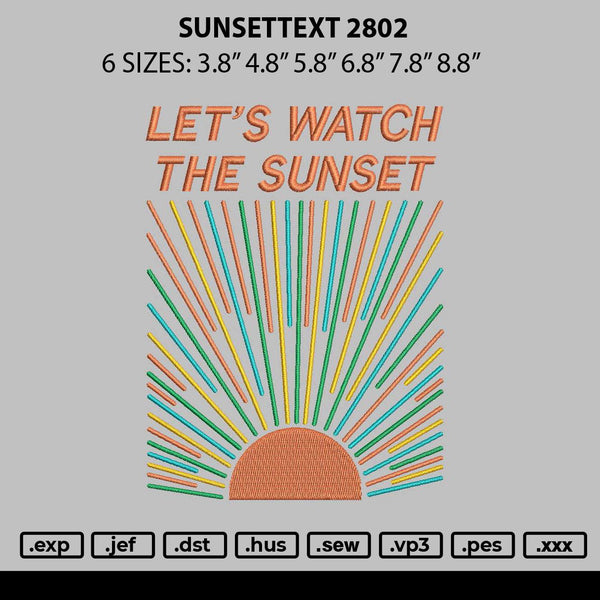 Sunsettext 2802 Embroidery File 6 sizes