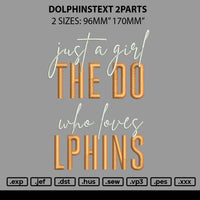 Dolphinstext 2Parts Embroidery File 2 size