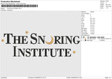 THe Snoring Institute Embroidery File 6 size